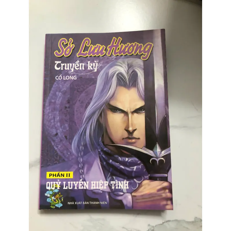 Sở Lưu Hương Truyền Kỳ (Phần II: Quỷ Luyến Hiệp Tình) - Cổ Long 639878