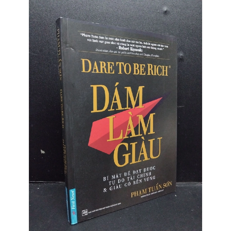 Dare to be rich - Dám làm giàu mới 90% bẩn ố nhẹ có chữ ký tác giả 2016 HCM1008 Phạm Tuấn Sơn KỸ NĂNG 202049