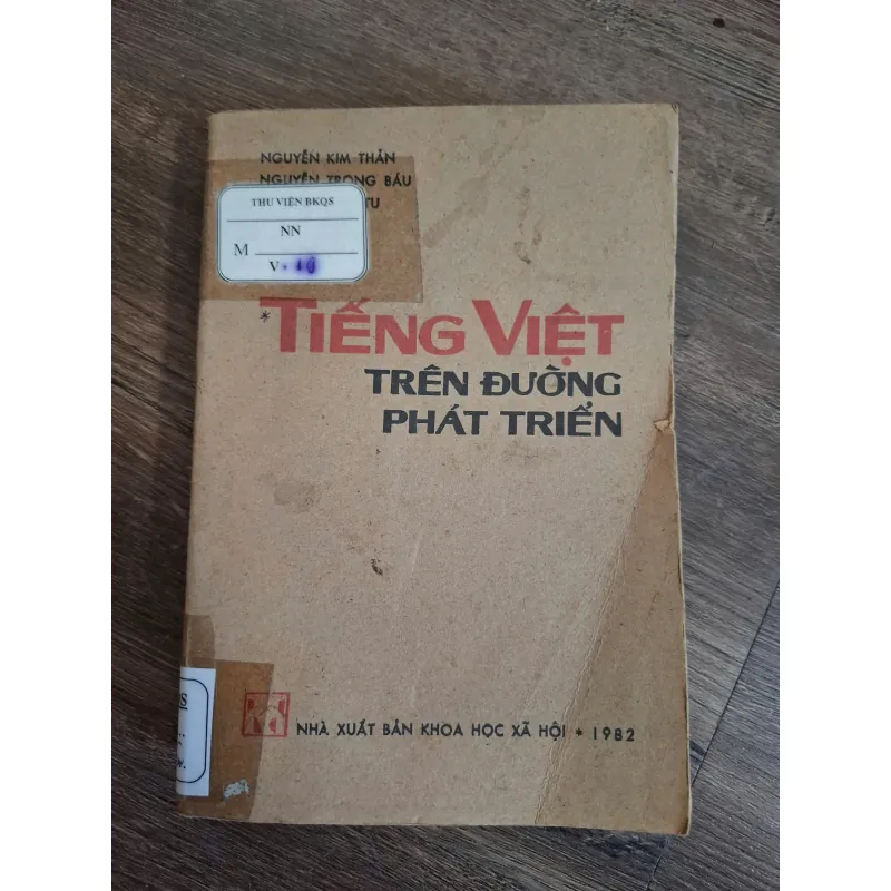 TIẾNG VIỆT TRÊN ĐƯỜNG PHÁT TRIỂN - NGUYỄN KIM THÁN, NGUYỄN TRỌNG BÁU 719058