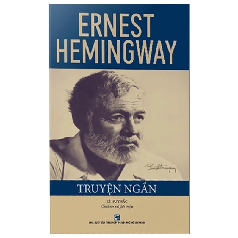 Truyện Ngắn Ernest Hemingway - Lê Huy Bắc 403613