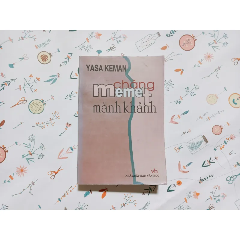 Chàng Memét Mảnh Khảnh - Yasa Keman ( Trần Dần dịch)
 782255