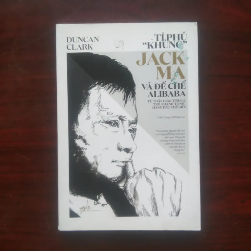 [Sách Doanh Nhân] Tỷ Phú Khùng Jack Ma Và Đế Chế Alibaba (Duncan Clark) Mã Vân Giày Vải 1019091