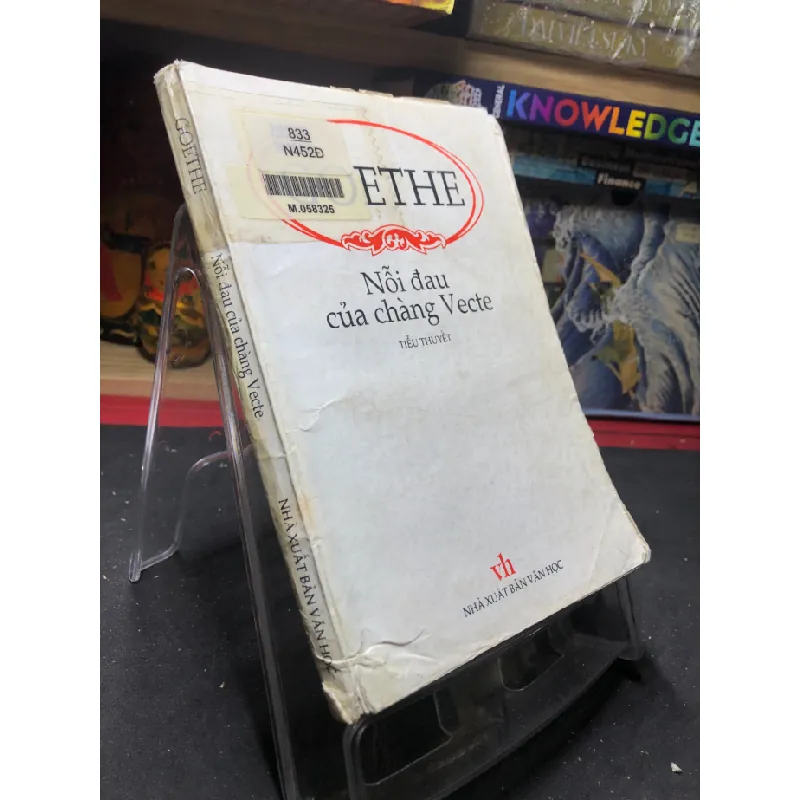 [Sách Cũ SCGR] Nỗi đau của chàng Vecte 1999 mới 65% ố bẩn cong ẩm nhẹ Goethe HPB0906 SÁCH VĂN HỌC 678920