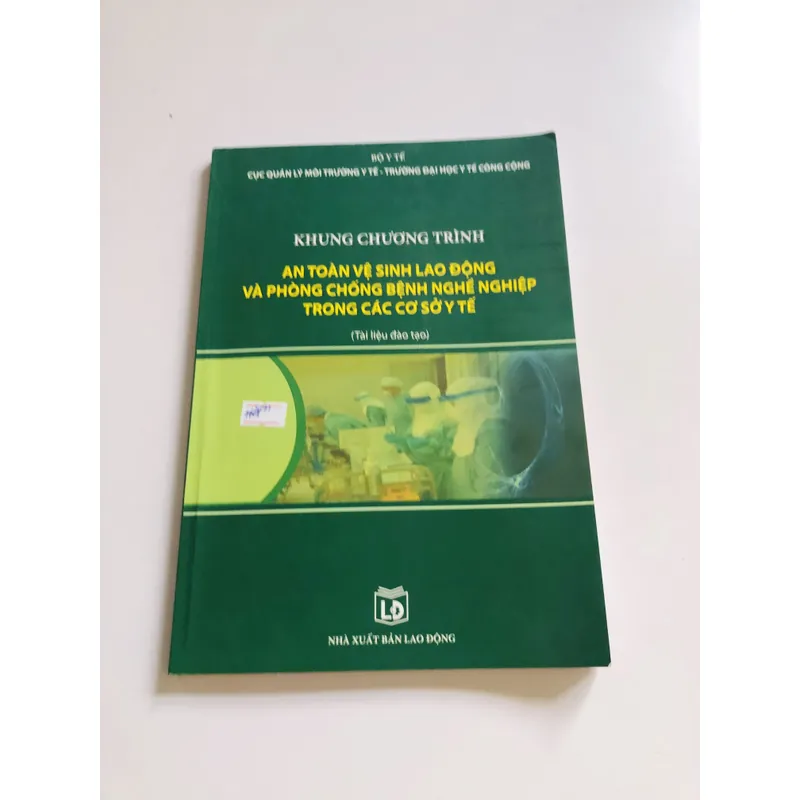 AN TOÀN VỆ SINH LAO ĐỘNG VÀ PHÒNG CHỐNG BỆNH NGHỀ NGHIỆP TRONG CÁC CƠ SỞ Y TẾ  720843