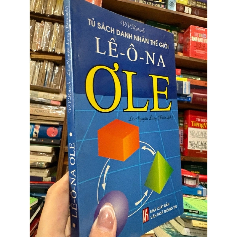 Tủ sách danh nhân thế giới - Lê - Ô - Na Ơle  - Lê Nguyễn Long 931611