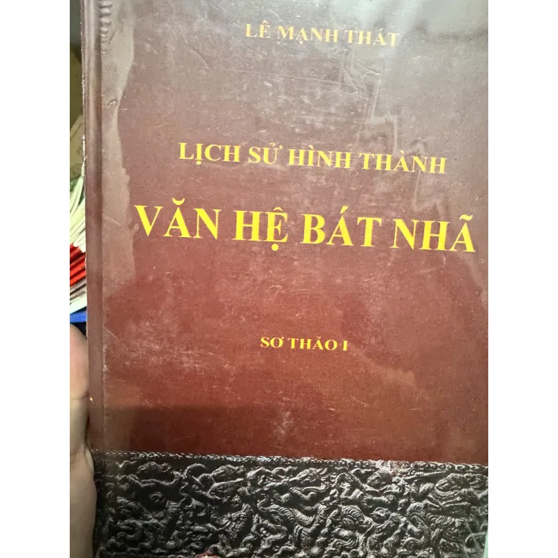 SÁCH LỊCH SỬ HÌNH THÀNH VĂN HỆ BÁT NHÃ BÌA CỨNG - LÊ MẠNH PHÁT 100K 1039746