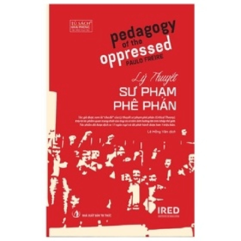 Lý Thuyết Sư Phạm Phê Phán - Paulo Freire ASB.PO Oreka Blogmeo 230225 390352