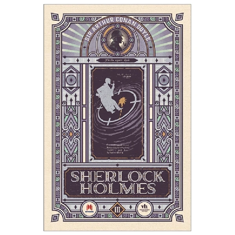 Sherlock Holmes - Tập 3 - Sir Arthur Conan Doyle 325290