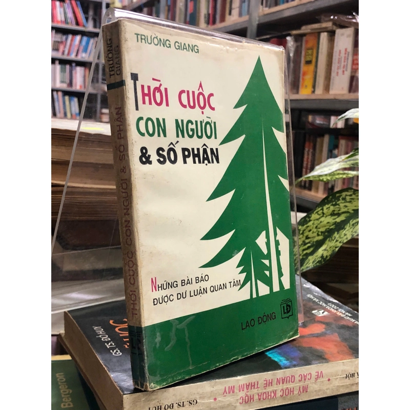 THỜI CUỘC CON NGƯỜI VÀ SỐ PHẬN - Trường Giang  451677