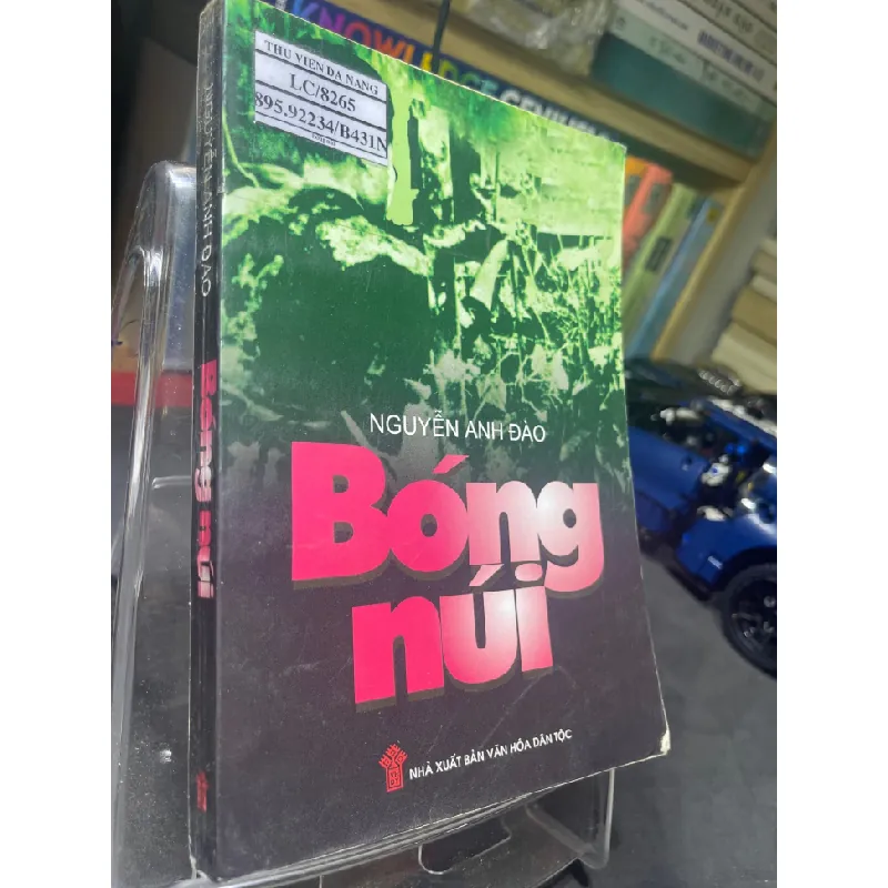 [Sách Cũ SCGR] Bóng núi mới 70% ố có dấu mộc và viết nhẹ trang đầu 2007 Nguyễn Anh Đào HPB0906 SÁCH VĂN HỌC 684449