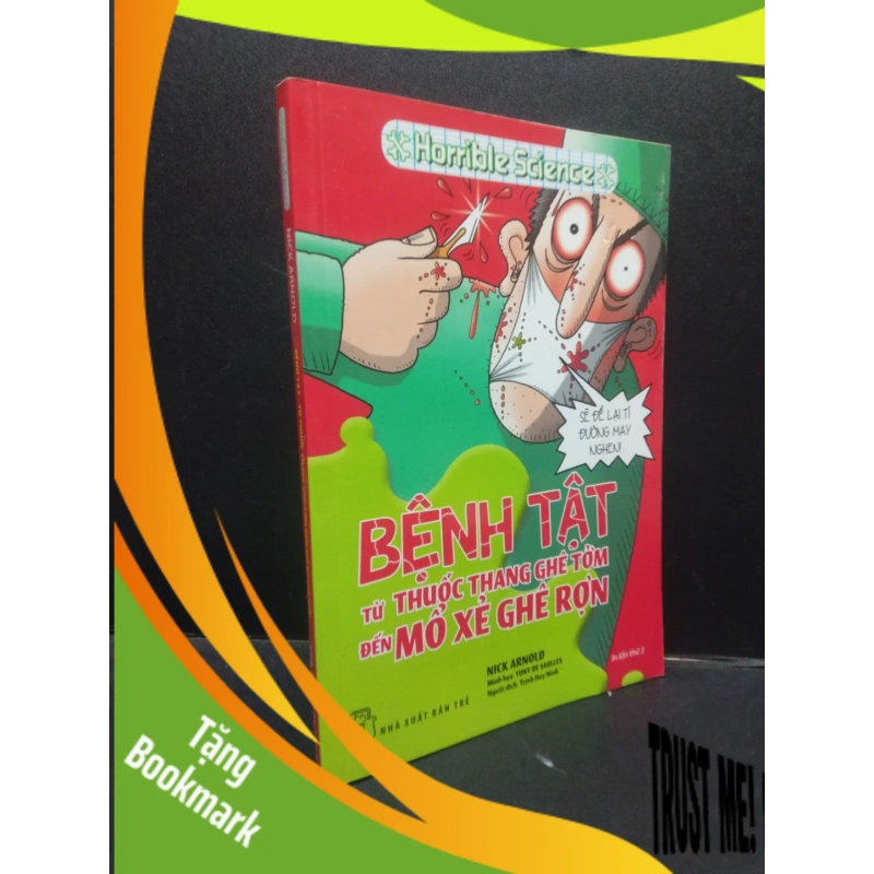 (TẶNG BOOKMARK) Bệnh tật - Từ thuốc thang ghê tởm đến mổ xẻ ghê rợn Nick Arnold 2017 mới 70% ố vàng RBK1604 khoa học 939468