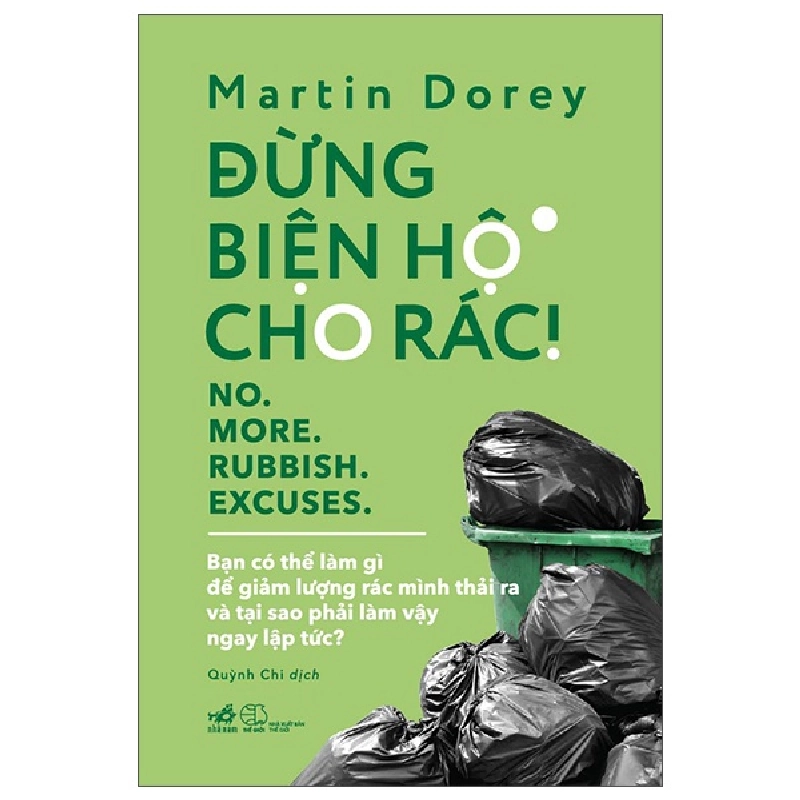 Đừng biện hộ cho rác - Martin Dorey 2023 New 100% HCM.PO 29456