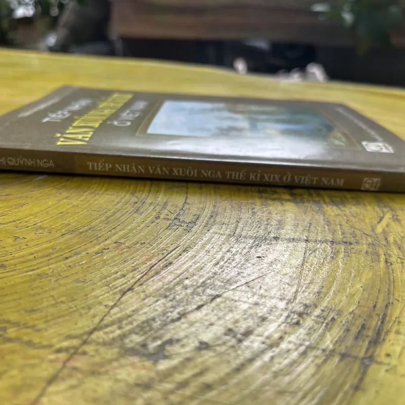 TIẾP NHẬN VĂN XUÔI NGA THẾ KỈ XIX Ở VIỆT NAM- TRẦN THỊ QUỲNH NGA 602637