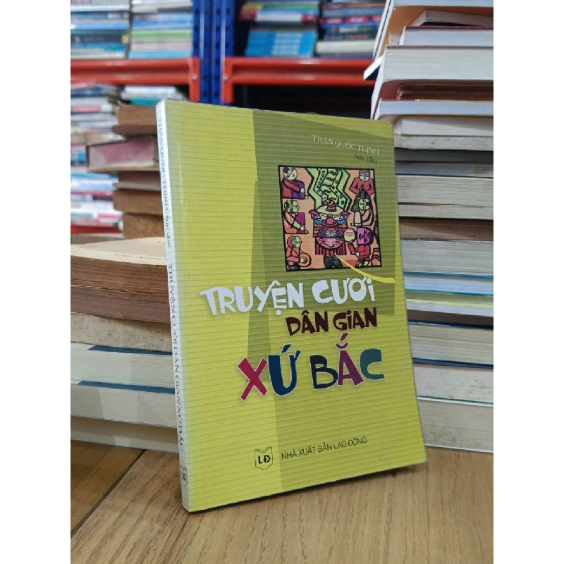Truyện cười dân gian xứ Bắc - Trần Quốc Thịnh (sưu tầm) 523027