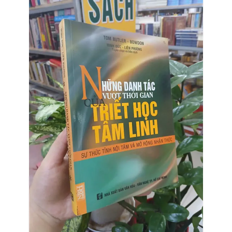 NHỮNG DANH TÁC VƯỢT THỜI GIAN CỦA TRIẾT HỌC TÂM LINH - TOM BUTLER, BOWDON 1028210
