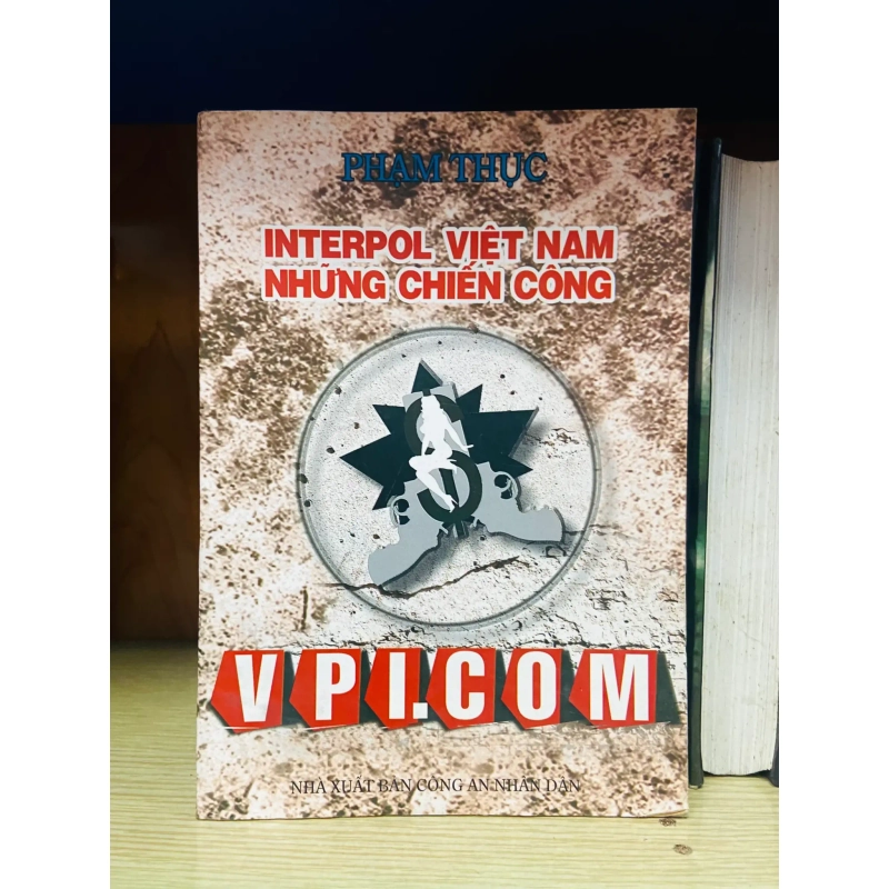 (Sách cũ SCGR) Interpol Việt Nam những chiến công - Văn học VAVOY-36 Blogmeo090426 1015885