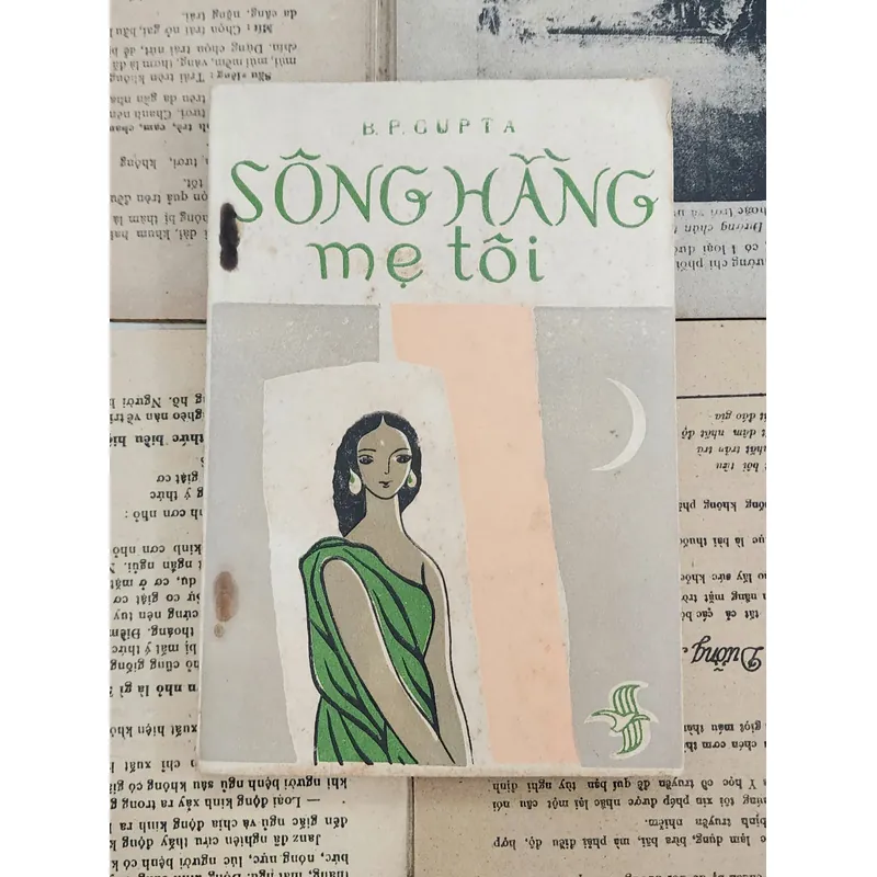 Tiểu thuyết SÔNG HẰNG MẸ TÔI (Bhairava Prasad Gupta) 728065