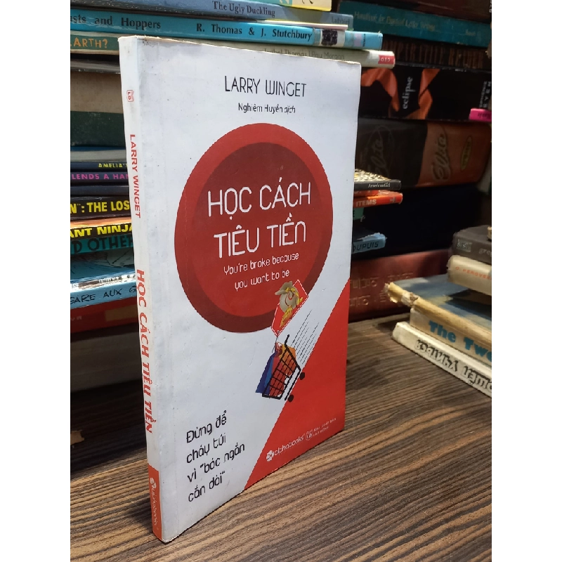 Học cách tiêu tiền - Larry Winget 407342