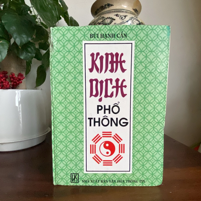 KINH DỊCH PHỔ THÔNG (bìa cứng in năm 1997) 462714
