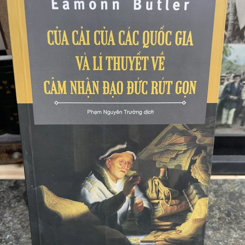 Của cải của các quốc gia và lí thuyết về cảm nhận đạo đức rút gọn Eamonn Butler 752468