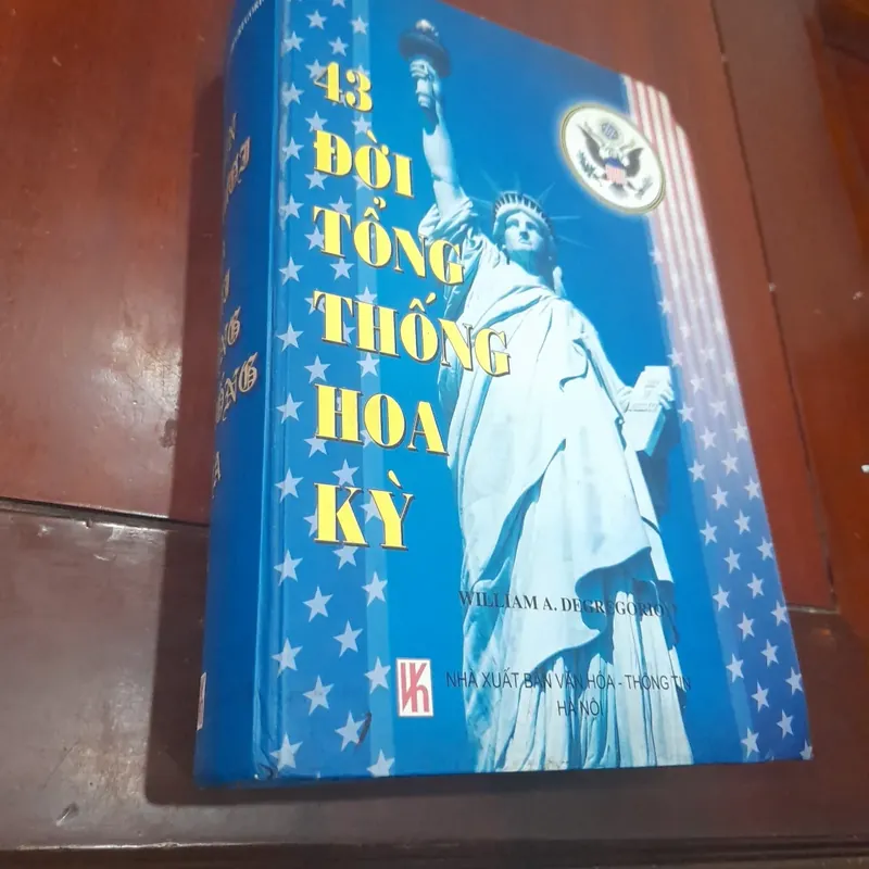 William A. Degregorio - 43 ĐỜI TỔNG THỐNG HOA KỲ 726926