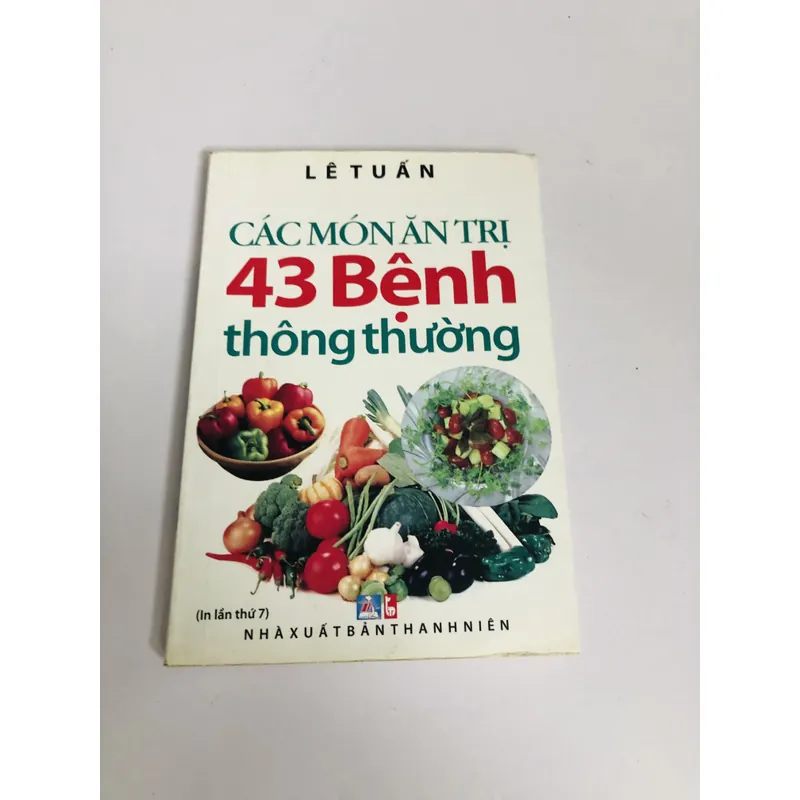CÁC MÓN ĂN TRỊ 43 BỆNH THÔNG THƯỜNG  693657