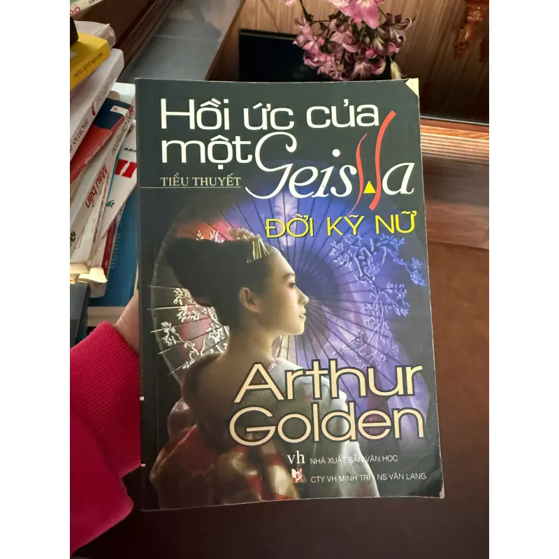Hồi Ức Của Một Geisha – Arthur Golden 974439