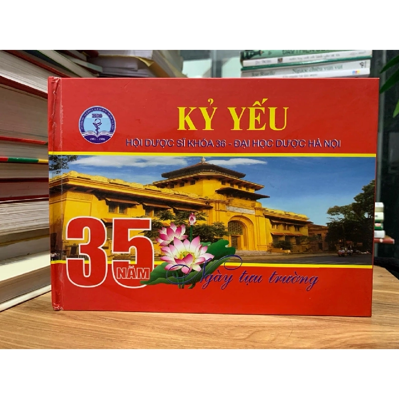 35 năm kỷ yếu hội dược sĩ 36 đại học dược 727969