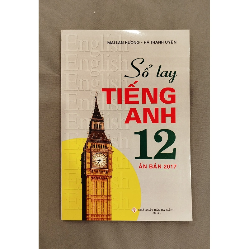 Sổ tay Tiếng Anh 12 (Mai Lan Hương - Hà Thanh Uyên) 355620