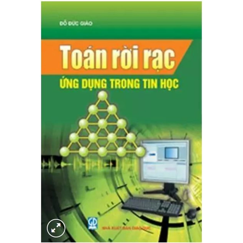 Toán rời rạc ứng dụng trong tin học 540415