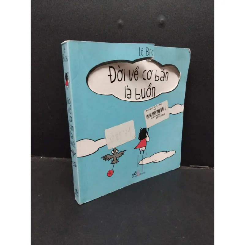 [Sách Cũ SCGR] Đời về cơ bản là buồn cười mới 60% rách bìa, bẩn bìa, ố nhẹ, ẩm nhẹ 2018 HCM1209 Lê Bích TRUYỆN TRANH 682807