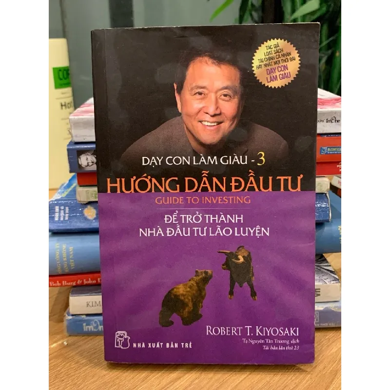 Dạy Con Làm Giàu – Tập 3: Hướng Dẫn Đầu Tư – Robert T. Kiyosaki 570806