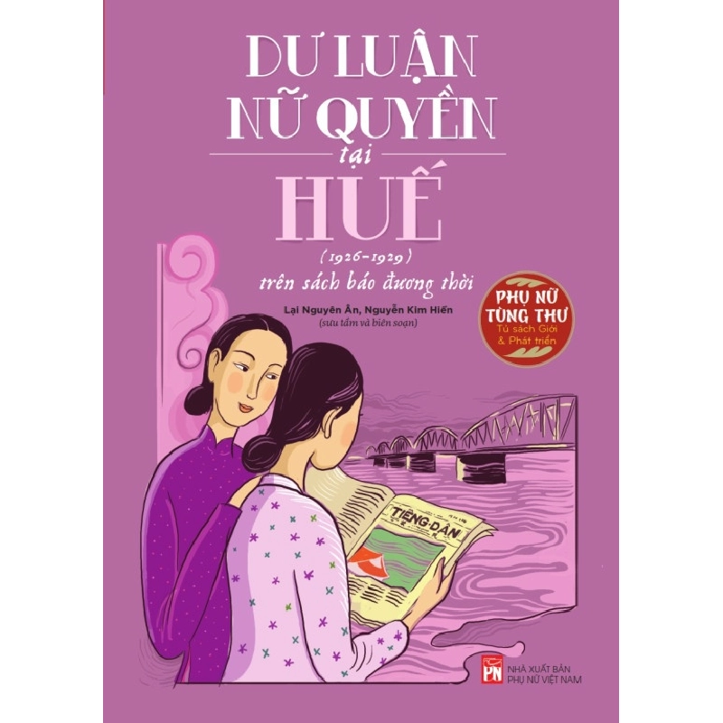 PNTT - Dư luận nữ quyền tại Huế (1926-1929) - Lại Nguyên Ân STB3110 Văn Hóa 535049