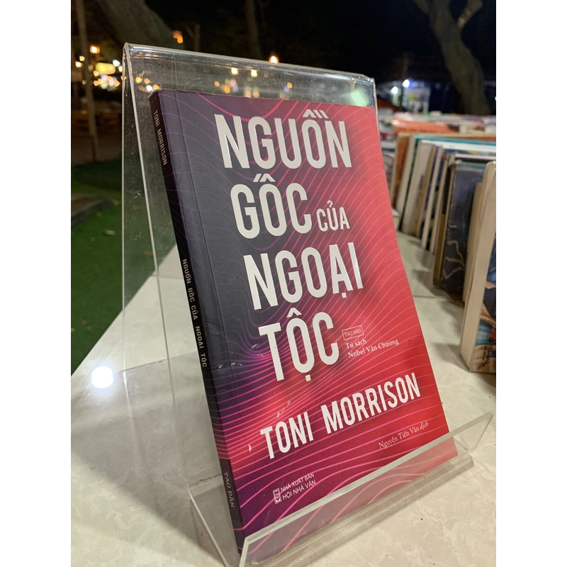NGUỒN GỐC CỦA NGOẠI TỘC - TONI MORRISON 278112