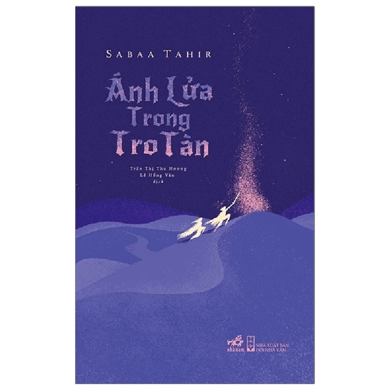 Ánh lửa trong tro tàn - Sabaa Tahir 2020 New 100% HCM.PO 346436