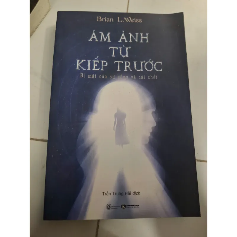 Ám ảnh từ kiếp trước - Brian L. Weiss - Sách tâm linh / Phi hư cấu 606847