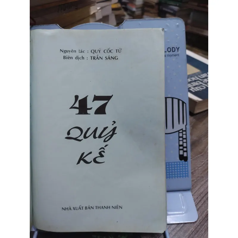 Sách: 47 Quỷ kế - Tác giả: Trần Sáng (A3) 598367
