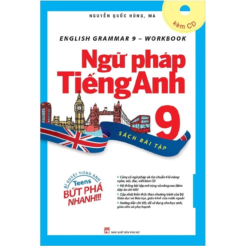 English Grammar - Ngữ Pháp Tiếng Anh 9 (Sách Bài Tập) - Nguyễn Quốc Hùng, MA (Mới 100%) Sách tham khảo cấp II, NXB Phụ Nữ - SÁCH ĐẠI HỌC 485208