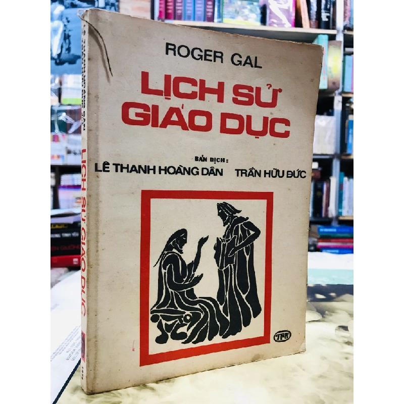 Lịch sử giáo dục - Roger Gal 124519