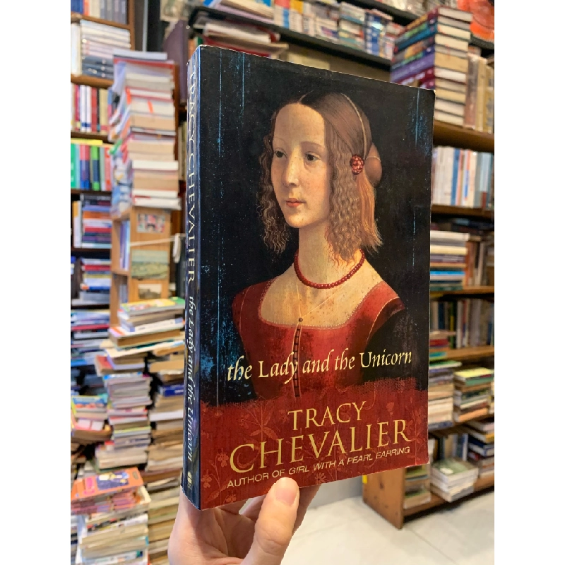 The Lady and the Unicorn - Tracy Chevalier 330629