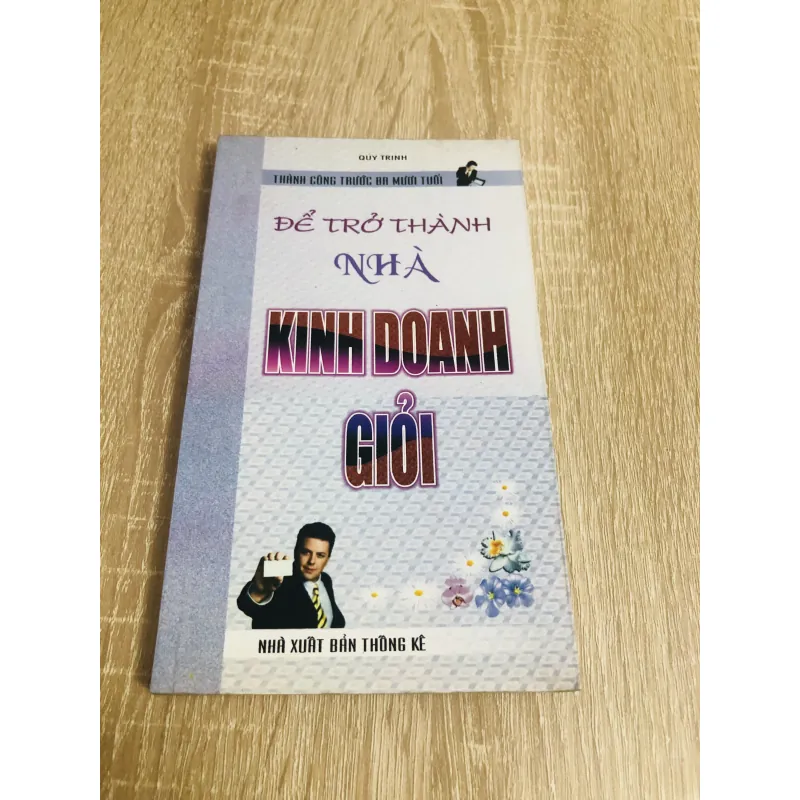 ĐỂ TRỞ THÀNH NHÀ KINH DOANH GIỎI 1020291