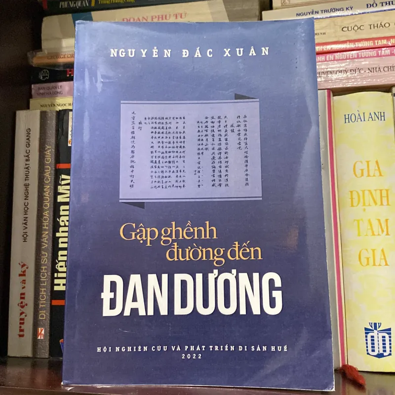 GẬP GHỀNH ĐƯỜNG ĐẾN ĐAN DƯƠNG (XB 2022), có chữ ký tác giả 966476