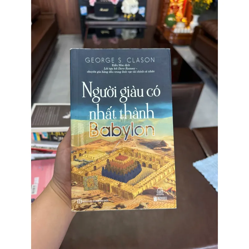 NGƯỜI GIÀU CÓ NHẤT THÀNH BABYLON – GEORGE S. CLASON- K2 997150