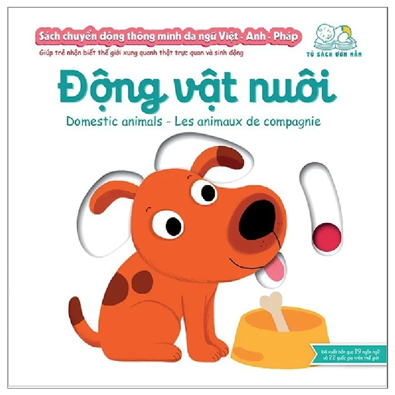 Sách Chuyển Động Thông Minh Đa Ngữ Việt - Anh - Pháp: Động Vật Nuôi - Domestic Animals - Les Animaux De Compagnie - Nathalie Choux 284686