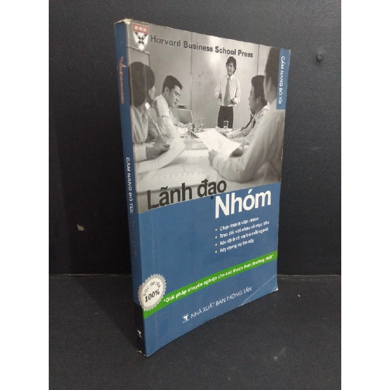 Cẩm nang bỏ túi Lãnh đạo nhóm mới 90% bẩn bìa, ố nhẹ, tróc gáy, tróc bìa 2008 HCM2811 Harvard Business School Press KỸ NĂNG Oreka-Blogmeo 329996