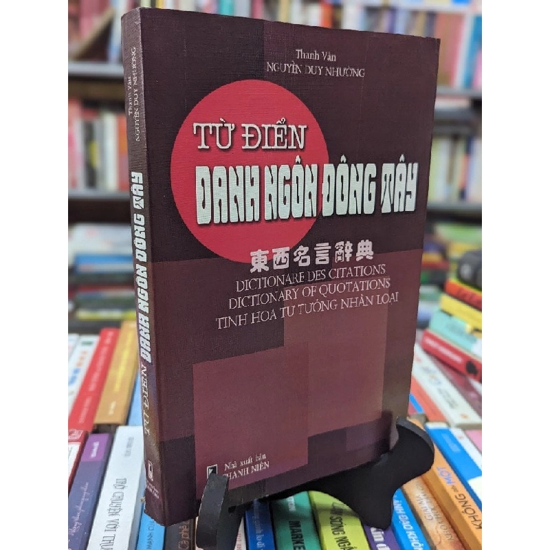 Từ điển danh ngôn đông tây - Nguyễn Duy Nhường 129318