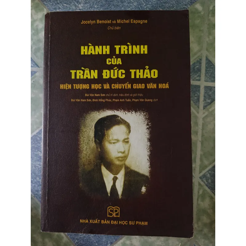 Hành trình của Trần Đức Thảo ( hiện tượng học và chuyển giao văn hóa) 756278