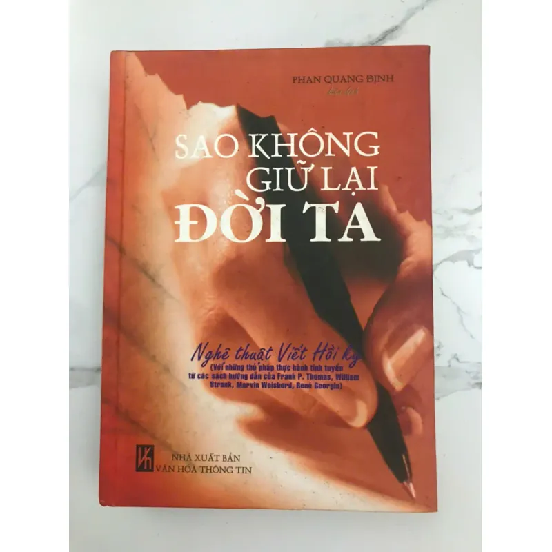 SAO KHÔNG GIỮ LẠI ĐỜI TA - Nghệ thuật Viết Hồi ký 602038