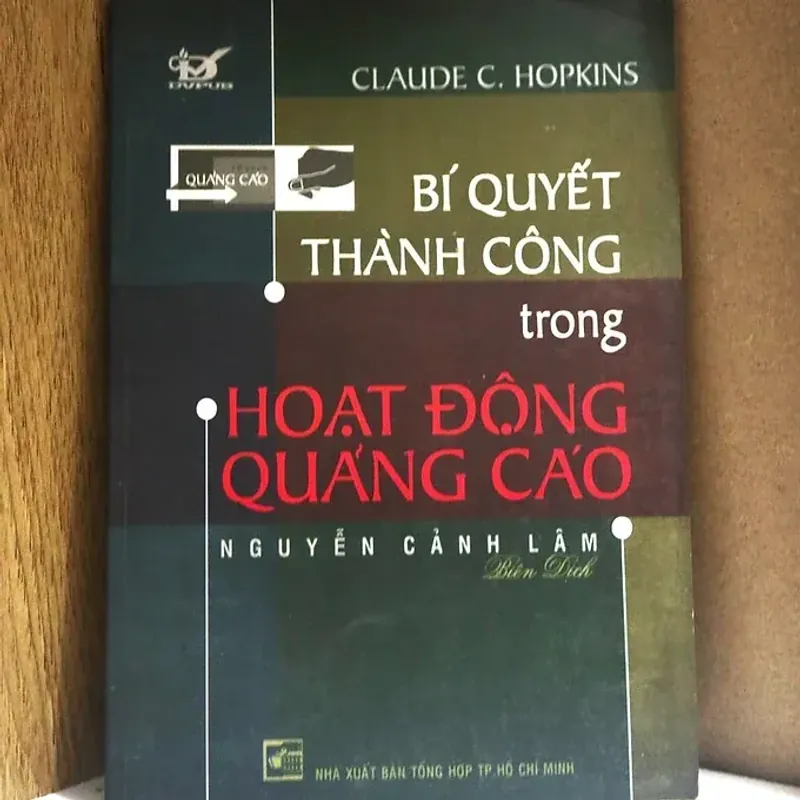 Bí quyết thành công trong hoạt động Quảng cáo - Claude C.Hopkins 796233