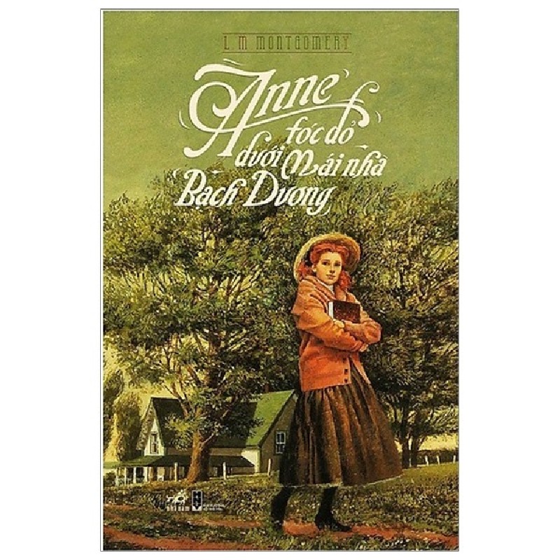 Anne Tóc Đỏ Dưới Mái Nhà Bạch Dương - L. M. Montgomery 59145